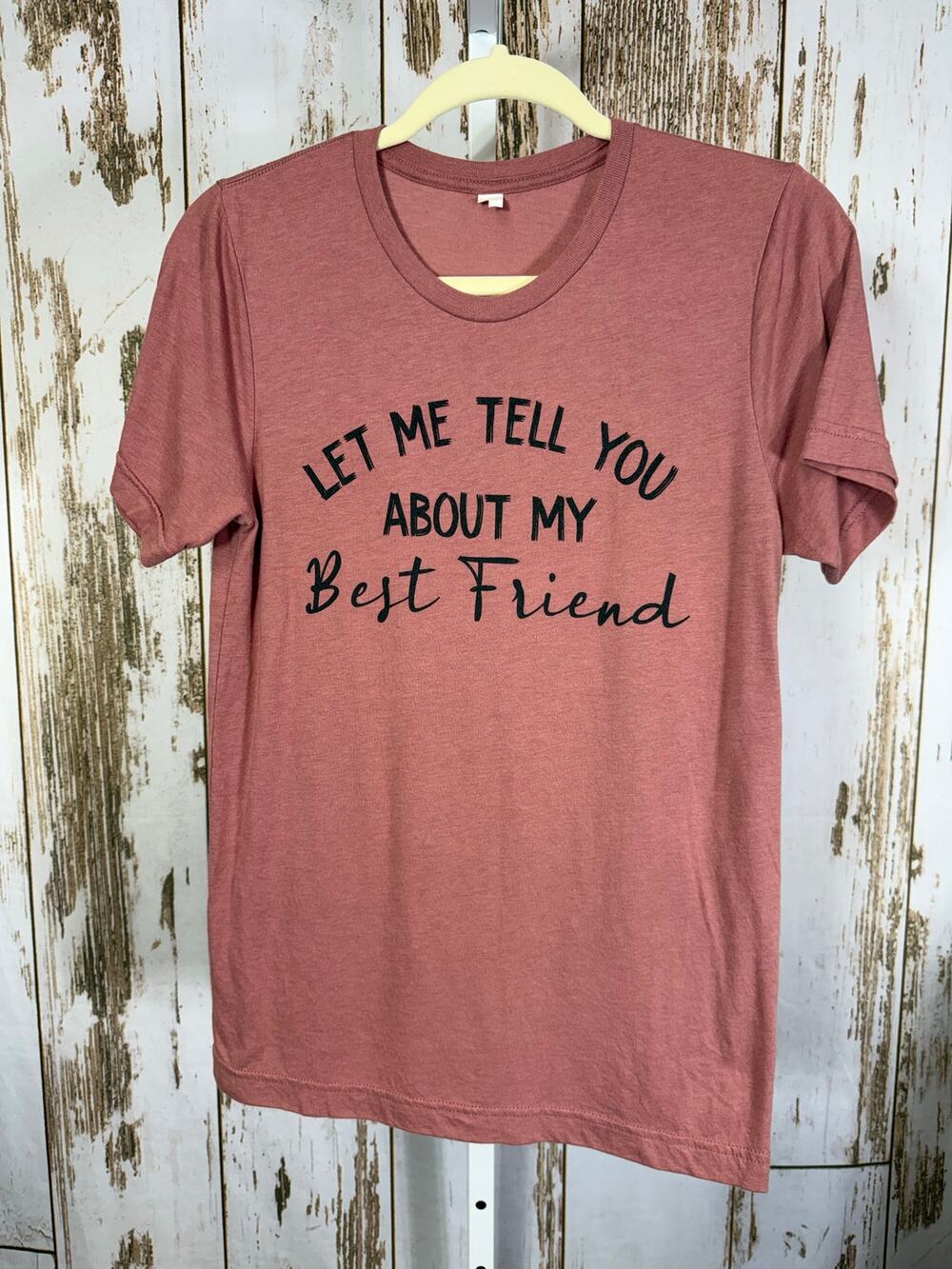 Let Me Tell You About My Best Friend Cute Graphic T-Shirt. Size Medium.
